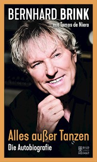 Alles außer Tanzen - Bernhard Brink - ebook