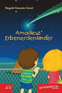 Amadeus’ Erbenerdenkinder - Siegrid Graunke Gruel - ebook