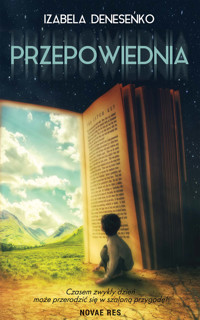 Przepowiednia - Izabela Deneseńko - ebook
