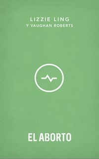 El aborto - Lizzie Ling - ebook
