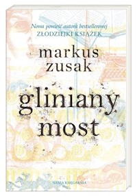 Gliniany most - Markus Zusak - książka