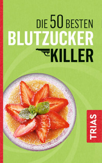 Die 50 besten Blutzucker-Killer - Sven-David Müller - ebook