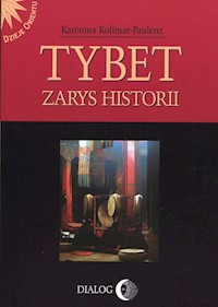 Tybet Zarys historii - Kollmar-Paulenz Karenina - książka