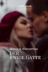 Der ewige Gatte - Fjodor Michailowitsch Dostojewski - ebook