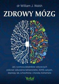 Zdrowy mózg - Wiliam J. Walsh - ebook + książka