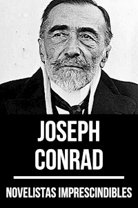 Novelistas Imprescindibles - Joseph Conrad - Conrad Joseph - ebook