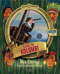 Cześć, tu Kolumb! - Max Czornyj - ebook + audiobook + książka