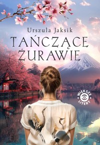 Tańczące żurawie - Urszula Jaksik - ebook + audiobook + książka