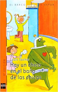 Hay un chico en el baño de las chicas - Sachar Louis - ebook