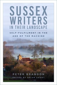 Sussex Writers in their Landscape - Peter Brandon - ebook