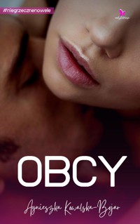 Obcy - Agnieszka Kowalska-Bojar - ebook
