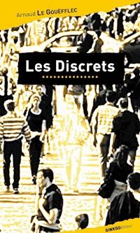 Les Discrets - Arnaud Le Gouëfflec - ebook