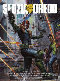 Sędzia Dredd Kompletne akta 5 - Wagner, John; Grant, Alan; Ezquerra, Carlos - książka