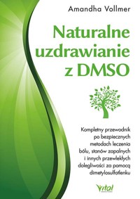 Naturalne uzdrawianie z DMSO - Amandha Vollmer - książka