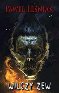 Wilczy zew - Paweł Leśniak - ebook + książka