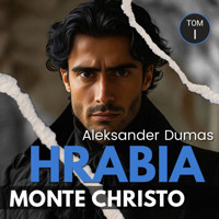 Hrabia Monte Christo. Tom pierwszy - Aleksander Dumas - audiobook