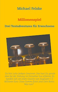 Millionenspiel - Michael Felske - ebook