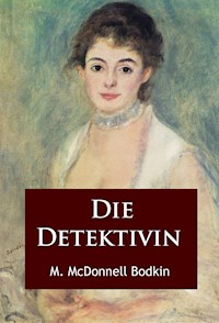 Die Detektivin - M. McDonnell Bodkin - ebook