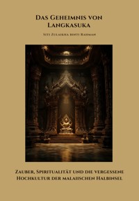 Das Geheimnis von Langkasuka - Siti Zulaikha binti Rahman - ebook