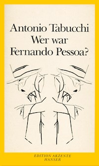 Wer war Fernando Pessoa? - Antonio Tabucchi - ebook