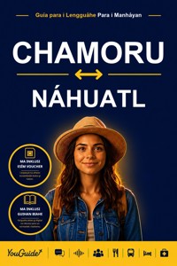 The Language Guide for Travelers - Chamorro to Nahuatl - YouGuide - ebook