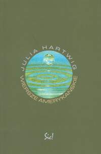 Wiersze amerykańskie - Julia Hartwig - książka