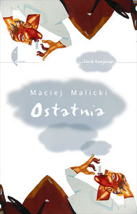 Ostatnia - Malicki Maciej - książka