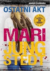 Ostatni akt - Mari Jungstedt - ebook
