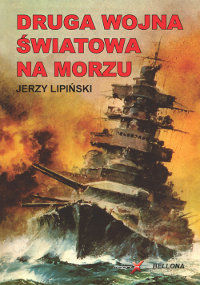 Druga wojna światowa na morzu - Jerzy Lipiński - ebook