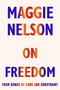 On Freedom - Nelson Maggie - książka