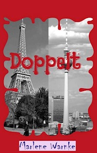 Doppelt - Marlene Warnke - ebook