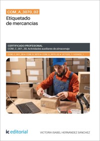 COM_A_3070_02. Etiquetado de mercancías - Victoria Isabel Hernández Sánchez - ebook