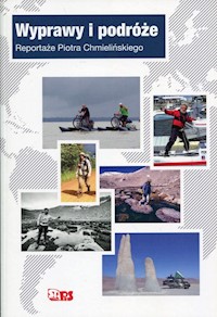 Wyprawy i podróże - Piotr Chmieliński - książka