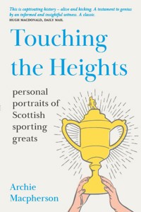 Touching the Heights - Archie Macpherson - ebook