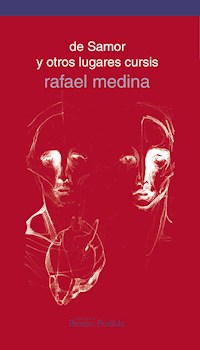 De Samor y otros lugares cursis - Rafael Medina - ebook