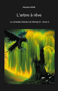 L'arbre à rêve - Maryline Vigne - ebook