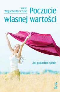 Poczucie własnej wartości - Wegscheider-Cruse Sharon - ebook + książka