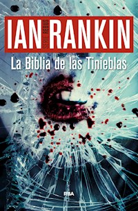 La Biblia de las Tinieblas - 	Rankin Ian - ebook