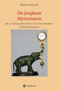 Die Junghans Mysterieusen - Rainer Conrad - ebook