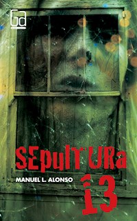 Sepultura 13 - Manuel L. Alonso - ebook
