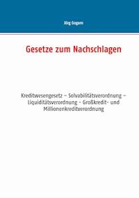 Gesetze zum Nachschlagen - Jörg Gogarn - ebook
