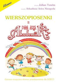 Wierszopiosenki z Akademii Pana Arka - Julian Tuwim, Niezgoda Arkadiusz Aries - książka