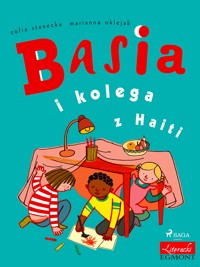 Basia i kolega z Haiti - Zofia Stanecka - ebook + audiobook + książka