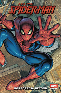 Amazing Spider-Man. Korporacja Beyond. Tom 1 - Zeb Wells, Kelly Thompson, Cody Ziglar, Saladin Ahmed - książka