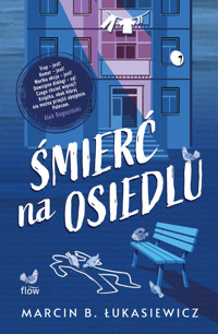 Śmierć na osiedlu - Marcin B. Łukasiewicz - ebook + audiobook