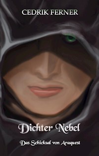 Das Schicksal von Araquest - Cedrik Ferner - ebook