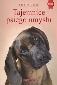 Tajemnice psiego umysłu - Stanley Coren - ebook + książka