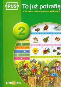 PUS To już potrafię 2 Ćwiczenia utrwalająco sprawdzające - Dejko Jadwiga - książka