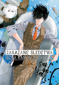Zakazane śledztwa Rona Kamonohashiego #1 - Akira Amano - książka