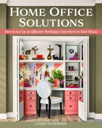 Home Office Solutions - Chris Peterson - ebook